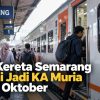 Tiga Kereta Semarang Resmi Jadi KA Muria Mulai Oktober