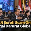 ASEAN Soroti Scam Online sebagai Darurat Global