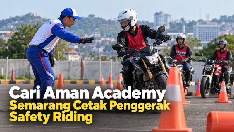 Cari Aman Academy Semarang Cetak Penggerak Safety Riding