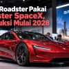 Tesla Roadster Pakai Thruster SpaceX, Produksi Mulai 2028